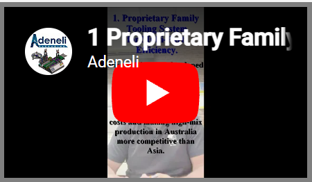 Proprietary Family Tooling System for Multi-Part Efficiency